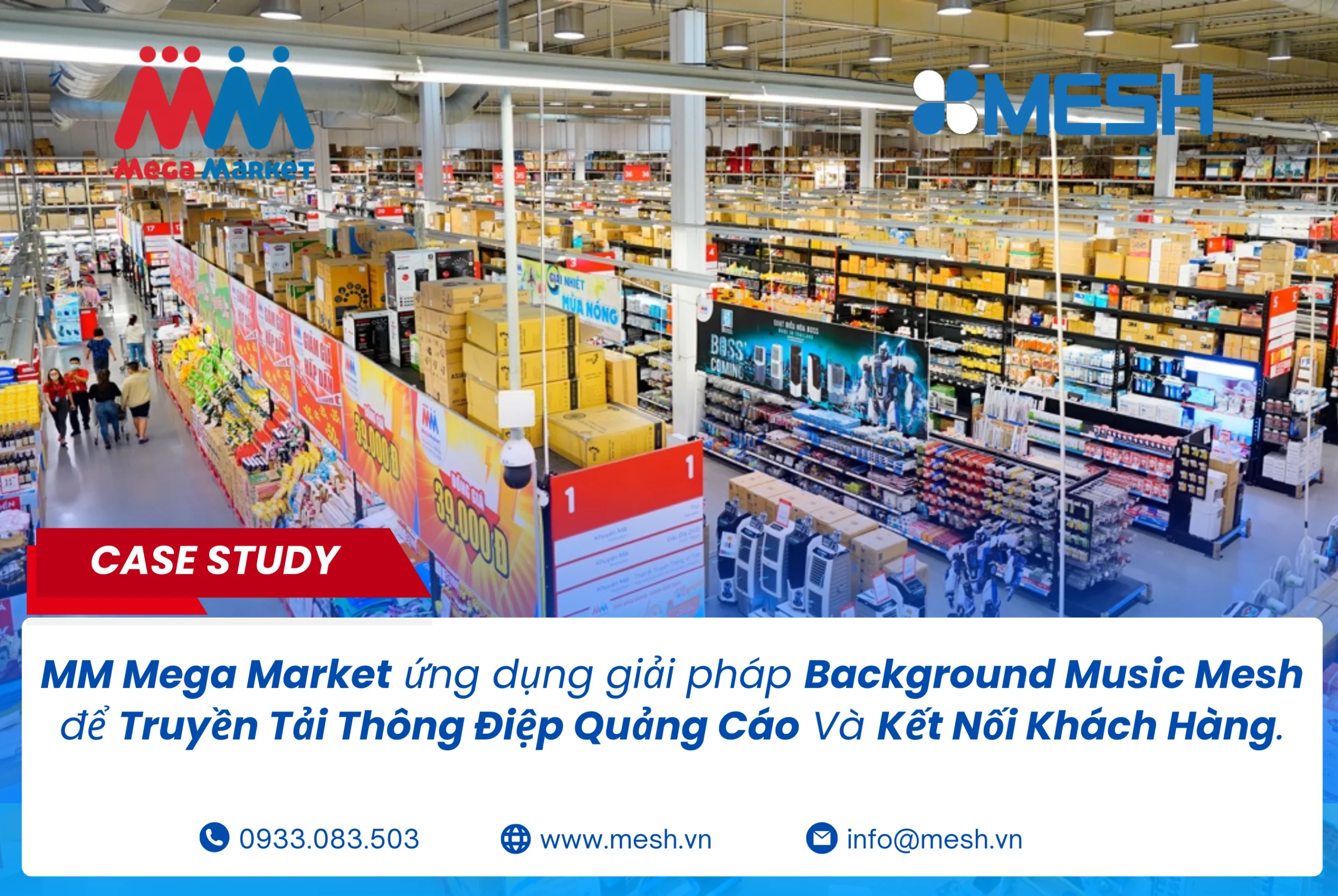MM Mega Market ứng dụng giải pháp Background Music Mesh để Truyền Tải Thông Điệp Quảng Cáo Và Kết Nối Khách Hàng hiệu quả