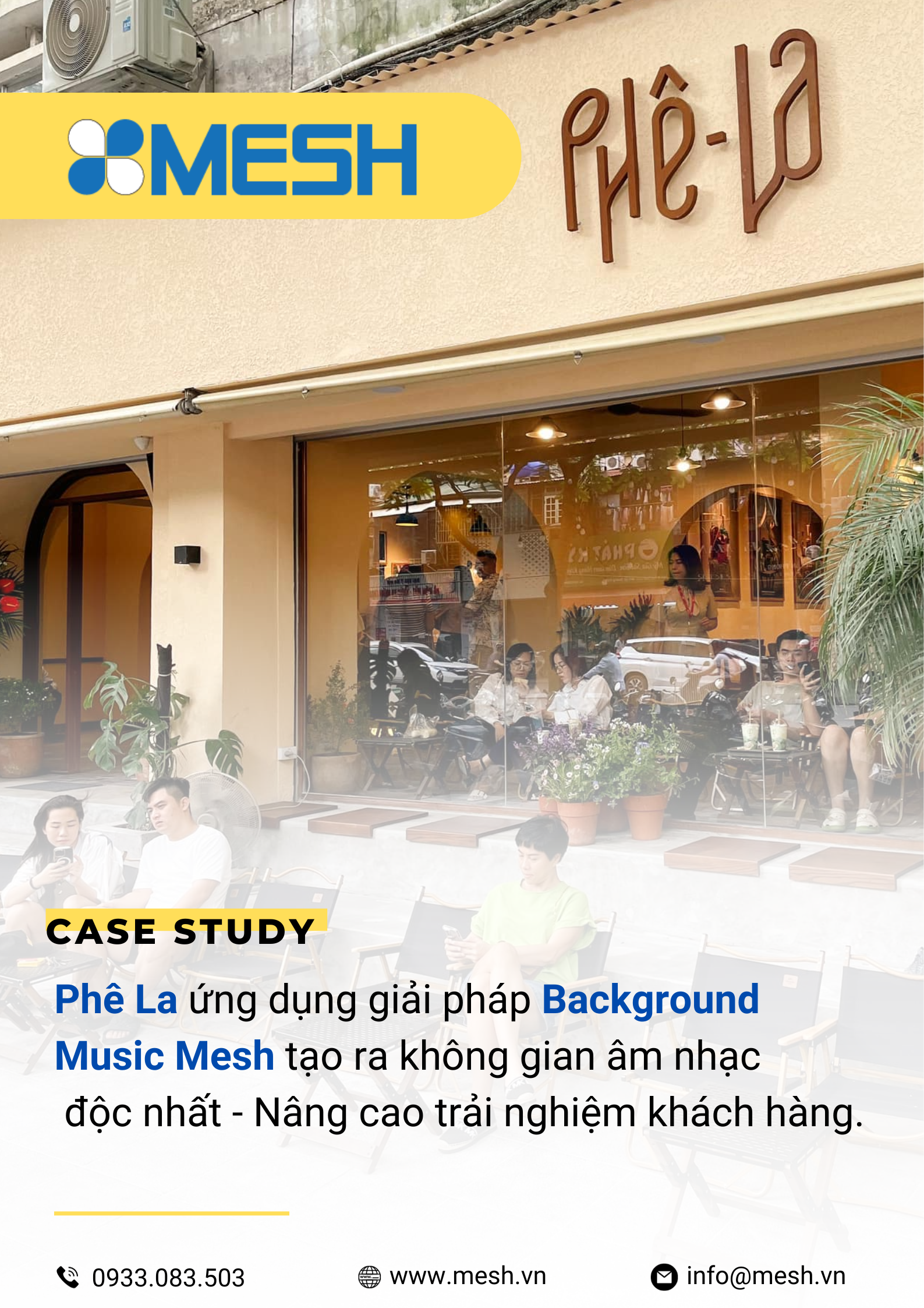 Phê La ứng dụng giải pháp Background Music Mesh tạo ra không gian âm nhạc độc nhất, nâng cao trải nghiệm khách hàng